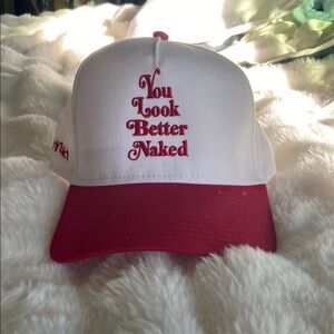 Trucker hat ! “You look better Naked”